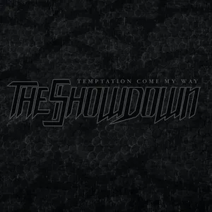 Temptation came my way